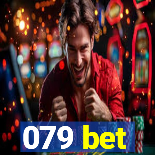 079 bet